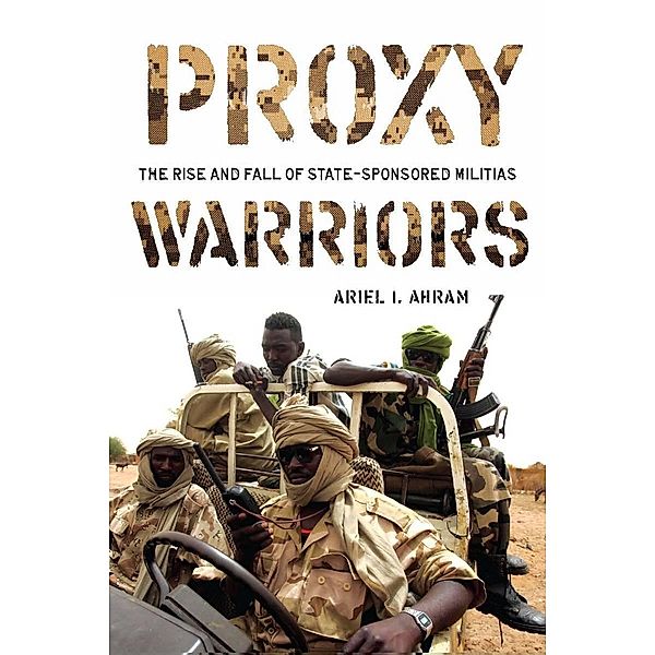 Proxy Warriors, Ariel Ahram