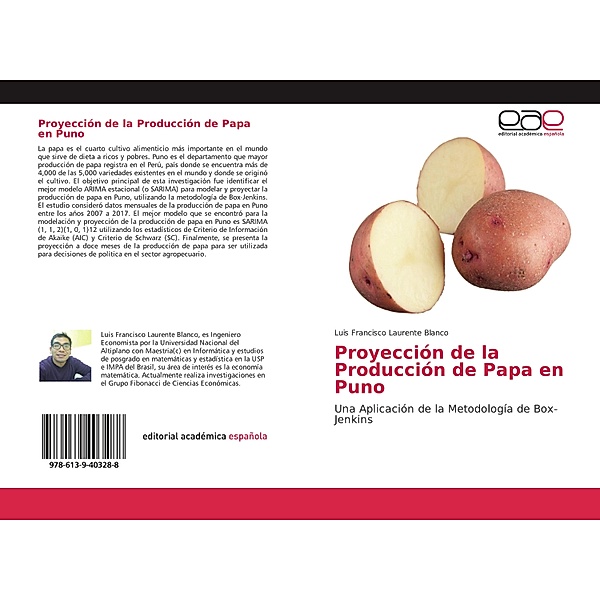 Proyección de la Producción de Papa en Puno, Luis Francisco Laurente Blanco