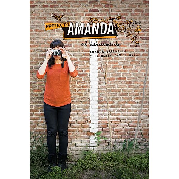 Proyecto Amanda: Al descubierto / Proyecto Amanda, Cathleen Davitt Bell