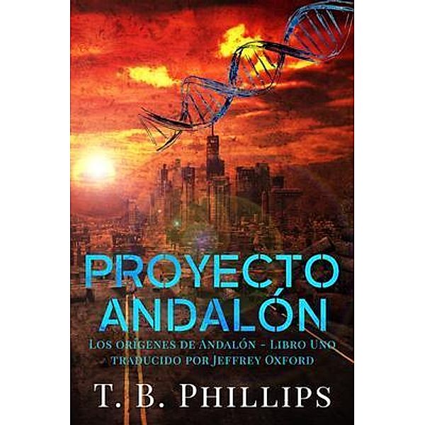 Proyecto Andalón, T. B. Phillips