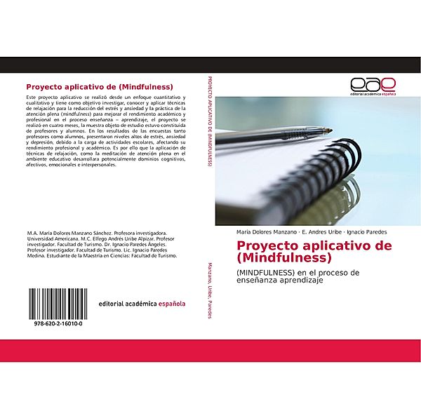 Proyecto aplicativo de (Mindfulness), Maria Dolores Manzano, E. Andres Uribe, Ignacio Paredes