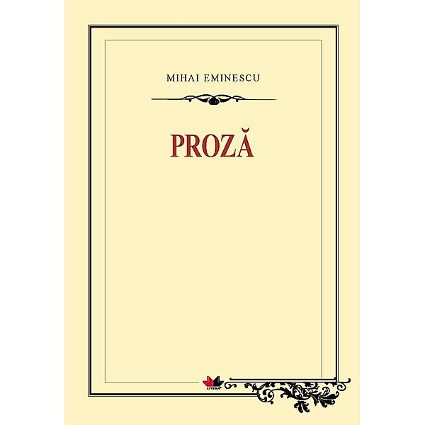 Proza / Biblioteca pentru to¿i, Mihai Eminescu