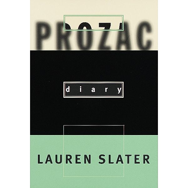 Prozac Diary, Lauren Slater