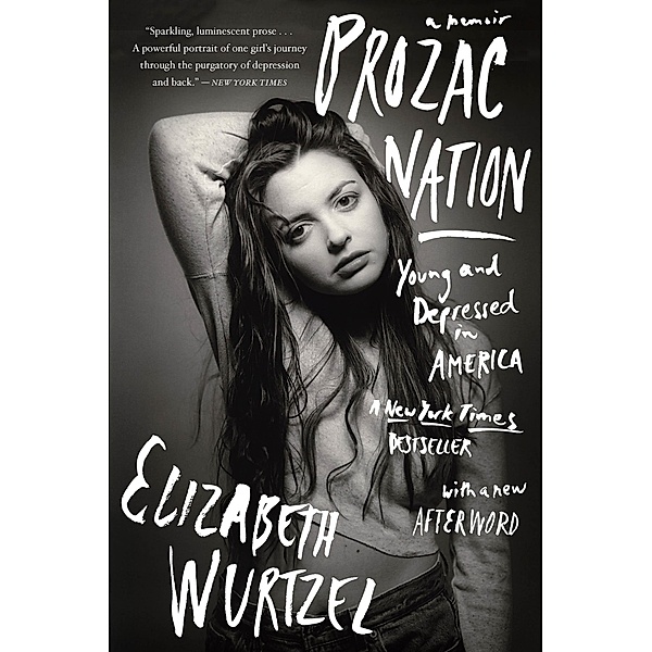 Prozac Nation, Elizabeth Wurtzel