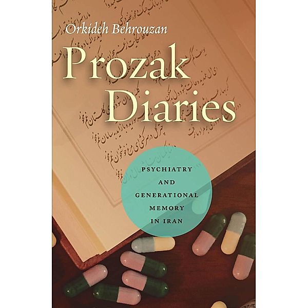 Prozak Diaries, Orkideh Behrouzan