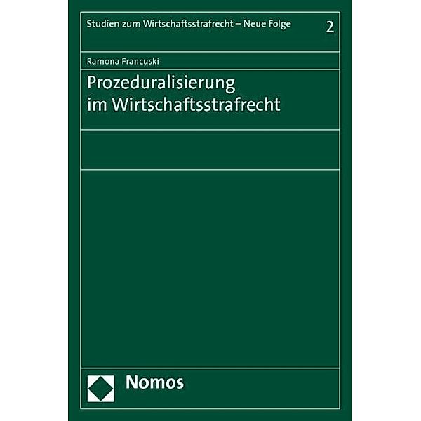 Prozeduralisierung im Wirtschaftsstrafrecht, Ramona Francuski