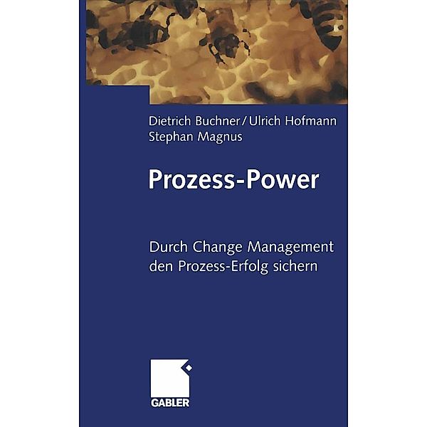 Prozess-Power, Dietrich Buchner, Ulrich Hofmann, Stephan Magnus