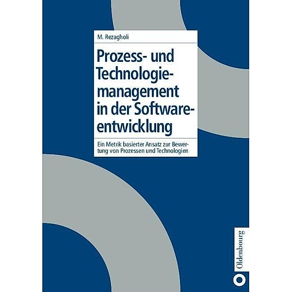 Prozess- und Technologiemanagement in der Softwareentwicklung / Jahrbuch des Dokumentationsarchivs des österreichischen Widerstandes, Mohsen Rezagholi