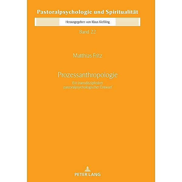 Prozessanthropologie, Fritz Domvikar Pfr. Matthias Fritz