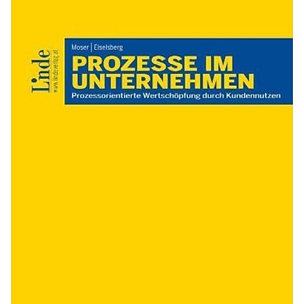 Prozesse im Unternehmen, Patrick Moser, Markus-Maximilian Eiselsberg