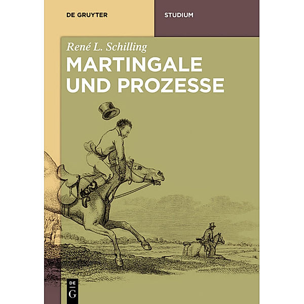 Prozesse und Martingale, René L. Schilling