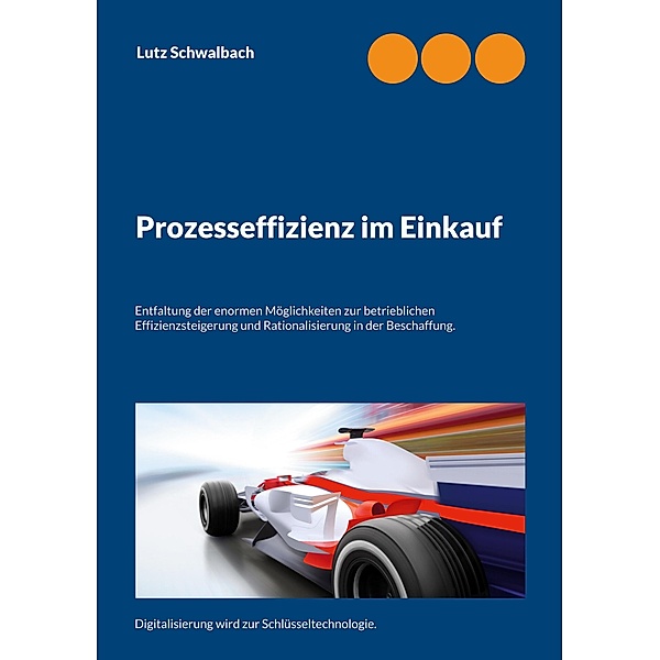 Prozesseffizienz im Einkauf, Lutz Schwalbach