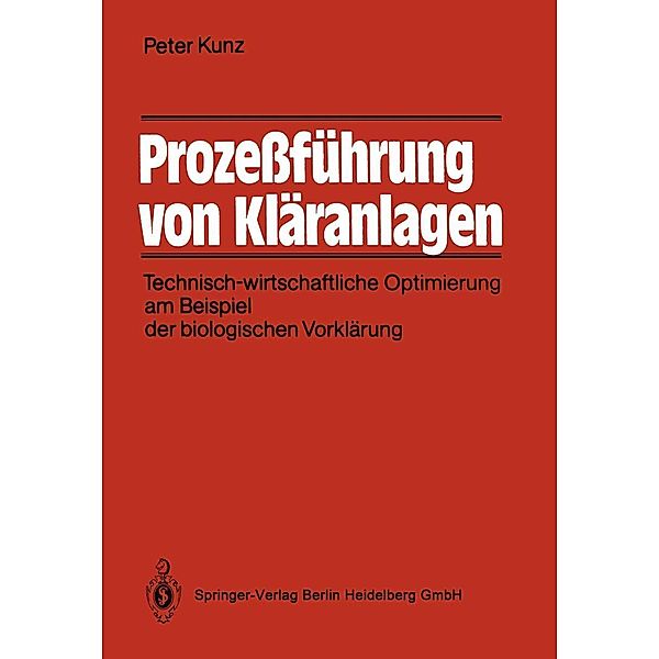 Prozeßführung von Kläranlagen, Peter Kunz
