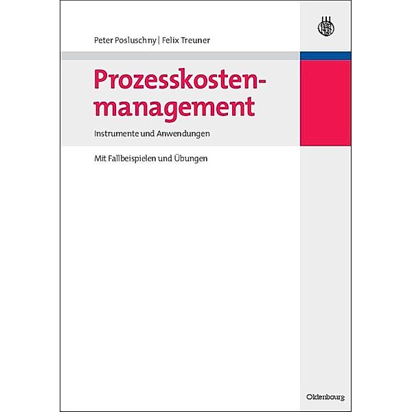 Prozesskostenmanagement, Peter Posluschny, Felix Treuner