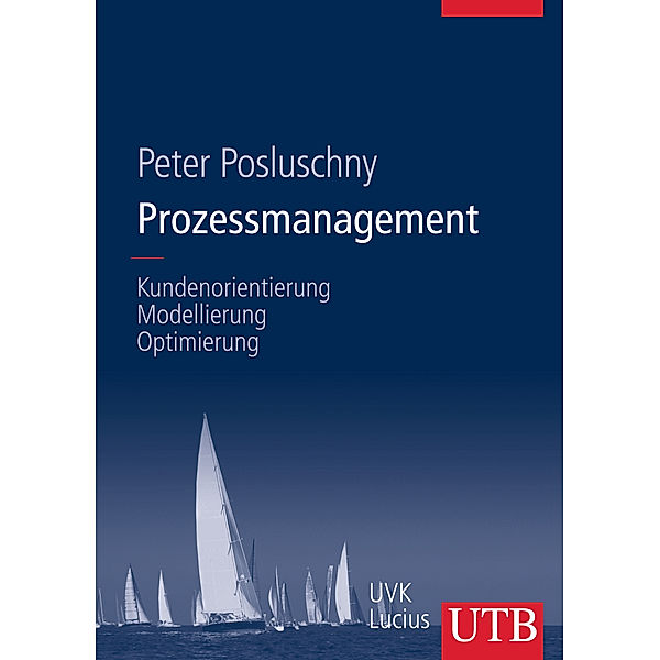 Prozessmanagement, Peter Posluschny