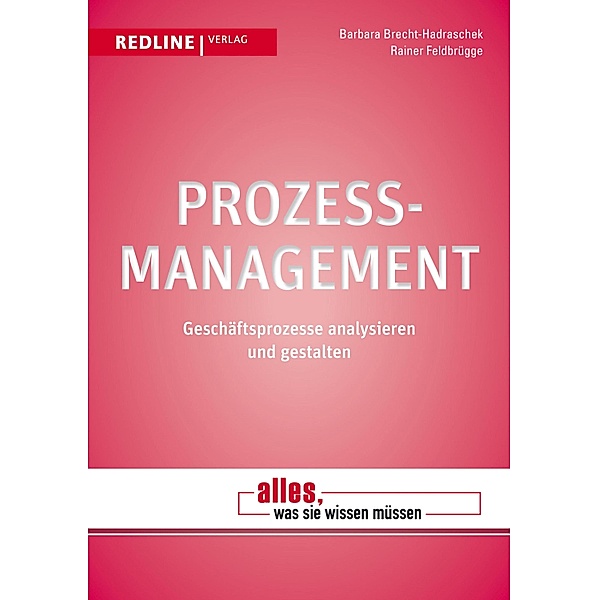 Prozessmanagement, Barbara Brecht-Hadraschek, Rainer Feldbrügge