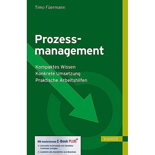 Prozessmanagement, m. 1 Buch, m. 1 E-Book, Timo Füermann