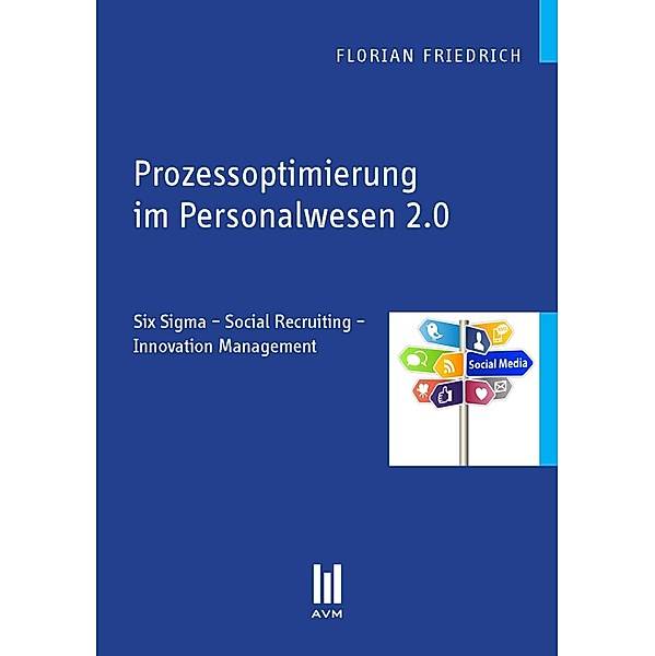 Prozessoptimierung im Personalwesen 2.0, Florian Friedrich