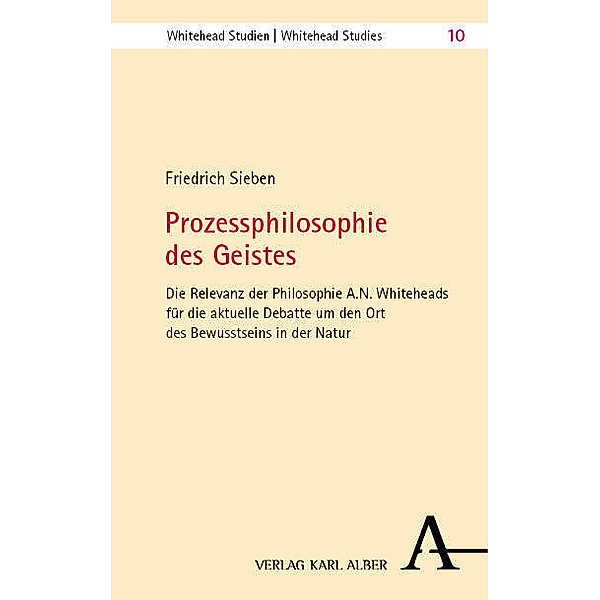 Prozessphilosophie des Geistes, Friedrich Sieben