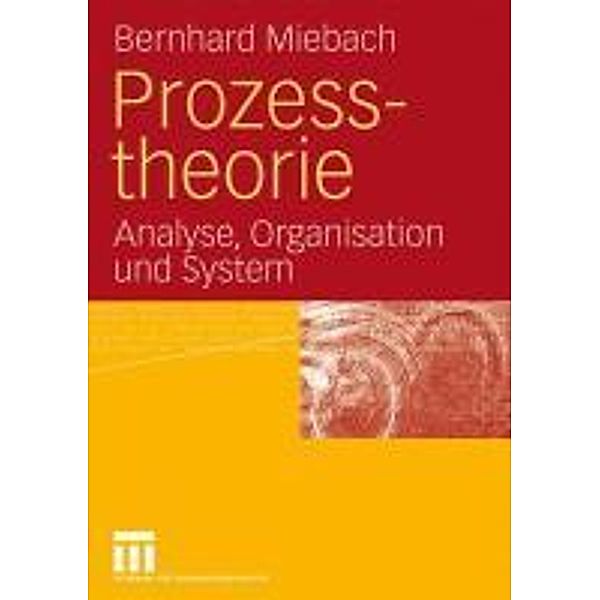 Prozesstheorie, Bernhard Miebach