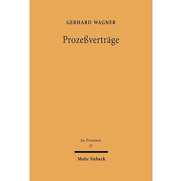 Prozeßverträge, Gerhard Wagner