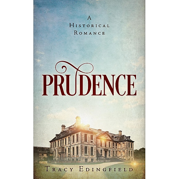 Prudence, Tracy Edingfield