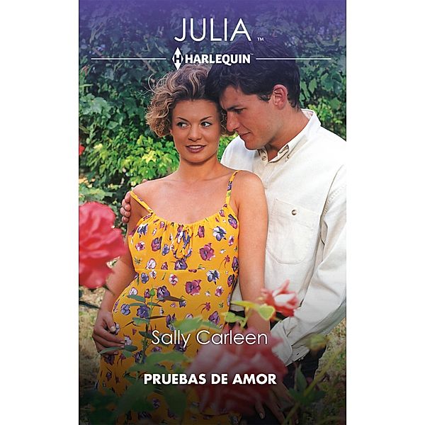 Pruebas de amor, Sally Carleen