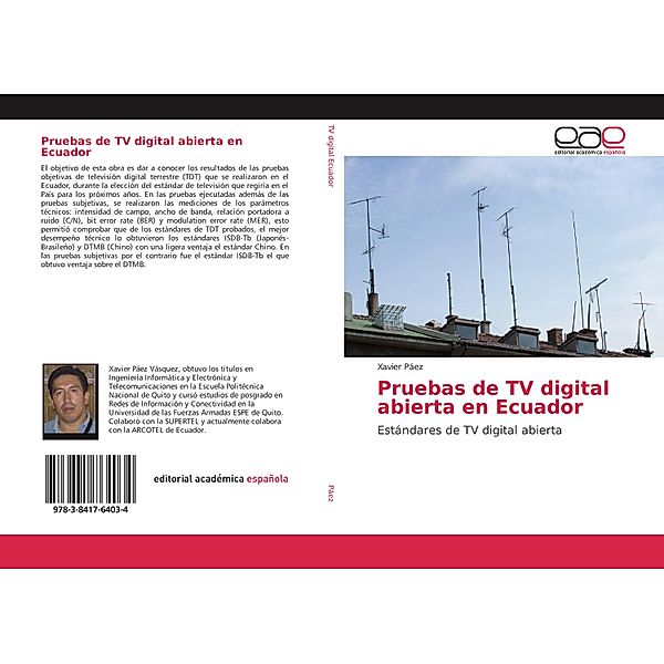 Pruebas de TV digital abierta en Ecuador, Xavier Páez