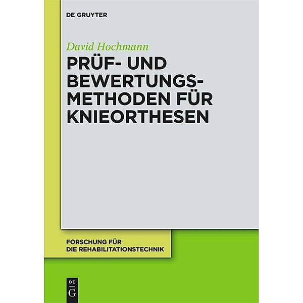 Prüf- und Bewertungsmethoden für Knieorthesen, David Hochmann