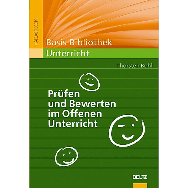 Prüfen und Bewerten im Offenen Unterricht, Thorsten Bohl