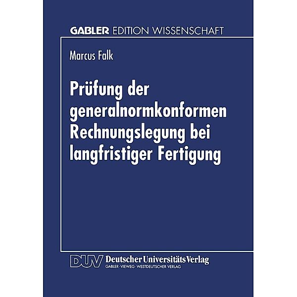 Prüfung der generalnormkonformen Rechnungslegung bei langfristiger Fertigung