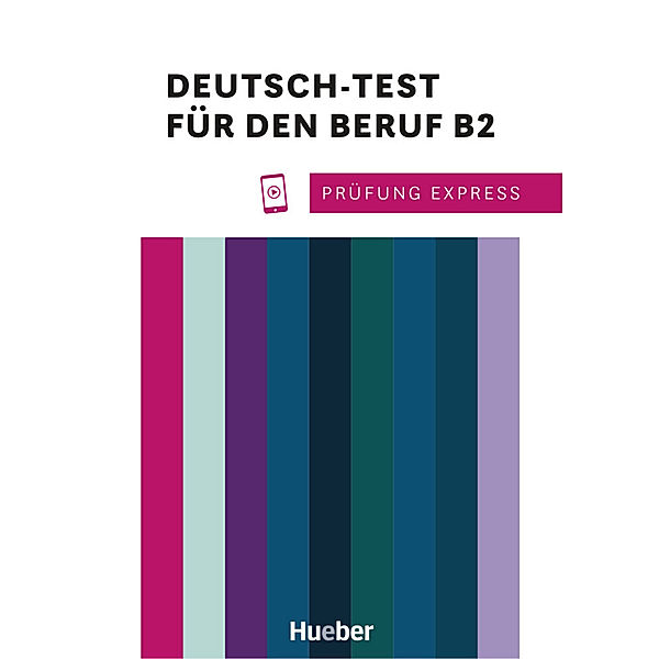 Prüfung Express - Deutsch-Test für den Beruf B2, Sabine Schlüter