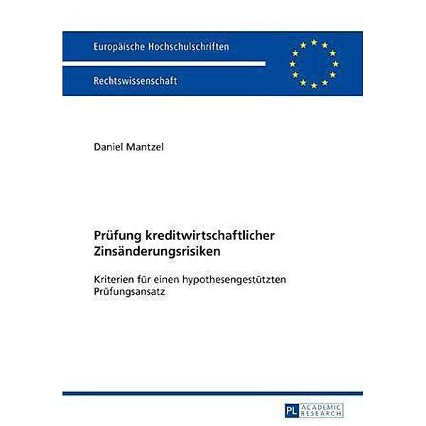 Pruefung kreditwirtschaftlicher Zinsaenderungsrisiken, Daniel Mantzel