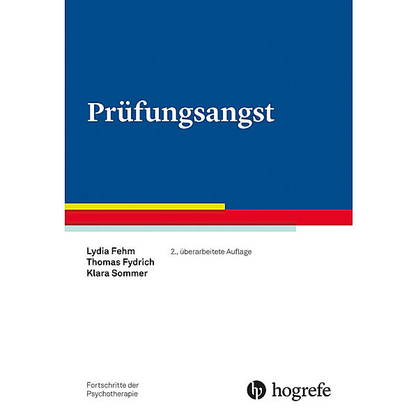 Prüfungsangst, Lydia Fehm, Thomas Fydrich, Klara Sommer