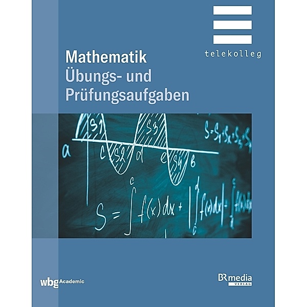 Prüfungsaufgaben Mathematik, Josef Dillinger
