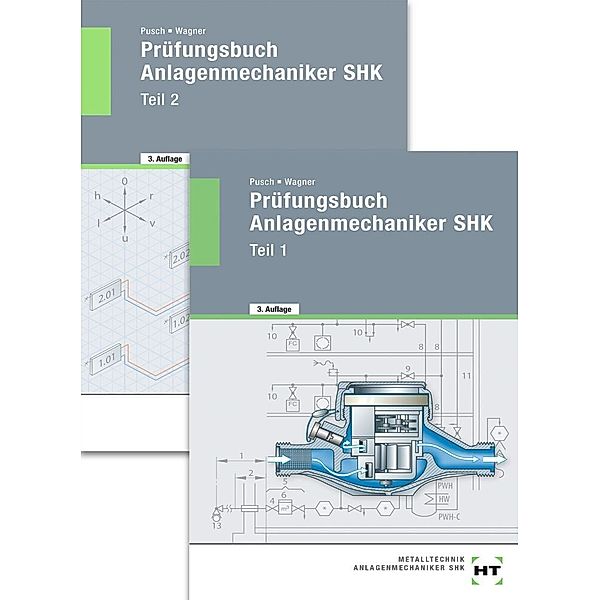 Prüfungsbuch Anlagenmechaniker SHK, 2 Bde..Tl.1/2, Peter Pusch, Josef Wagner