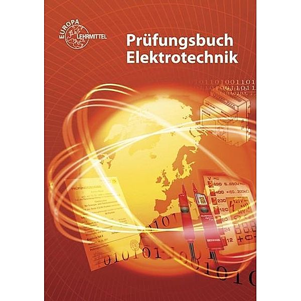 Prüfungsbuch Elektrotechnik, Horst Bumiller, Monika Burgmaier, Patricia Burgmaier