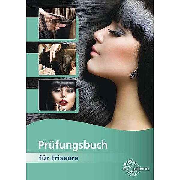 Prüfungsbuch für Friseure, Gero Buhmann, Bernhard Wiggelinghoff