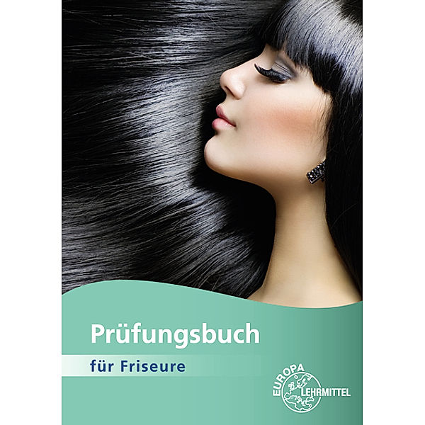 Prüfungsbuch für Friseure, Anna-Lena Hoffmann-Stroh, Pia Winkelhues