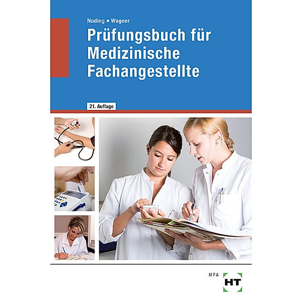 Prüfungsbuch für Medizinische Fachangestellte, Helmut Nuding, Margit Wagner