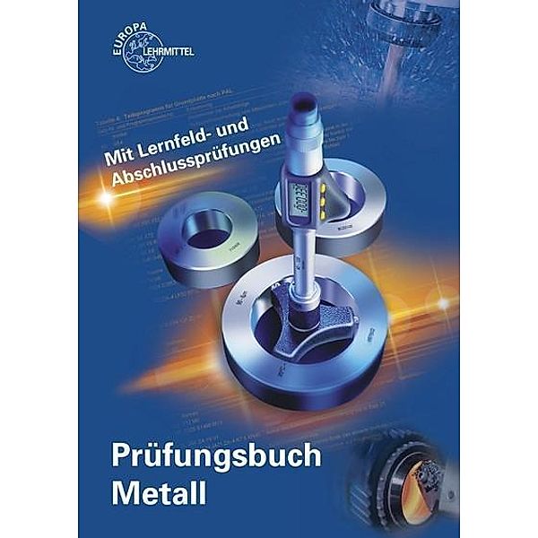 Prüfungsbuch Metall, 2 Bde., Thomas Hillebrand, Eckhard Ignatowitz, Ullrich Kinz, Reinhard Vetter