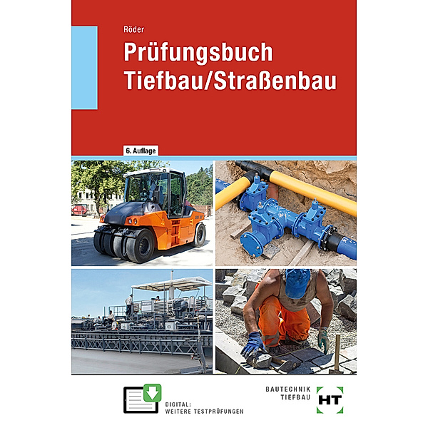 Prüfungsbuch Tiefbau/Strassenbau, Lutz Röder