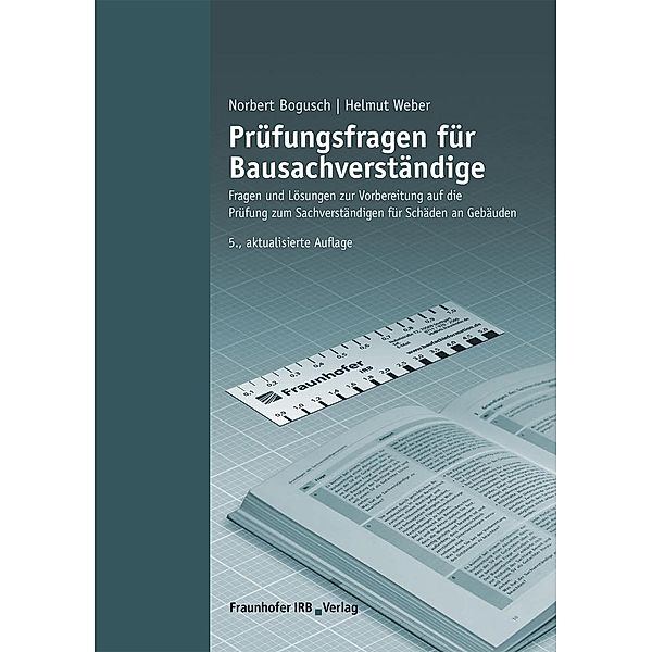 Prüfungsfragen für Bausachverständige., Norbert Bogusch, Helmut Weber