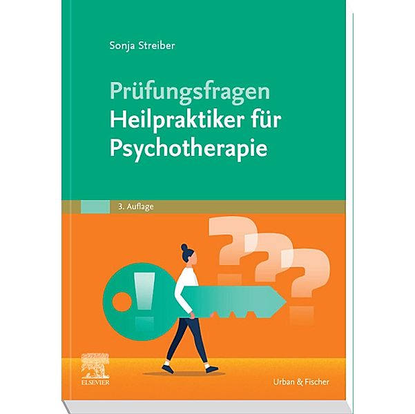 Prüfungsfragen Psychotherapie für Heilpraktiker, Sonja Streiber
