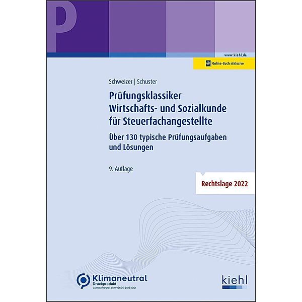 Prüfungsklassiker Wirtschafts- und Sozialkunde für Steuerfachangestellte, Reinhard Schweizer, Ingrid Schuster