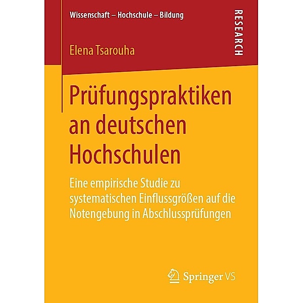 Prüfungspraktiken an deutschen Hochschulen / Wissenschaft - Hochschule - Bildung, Elena Tsarouha