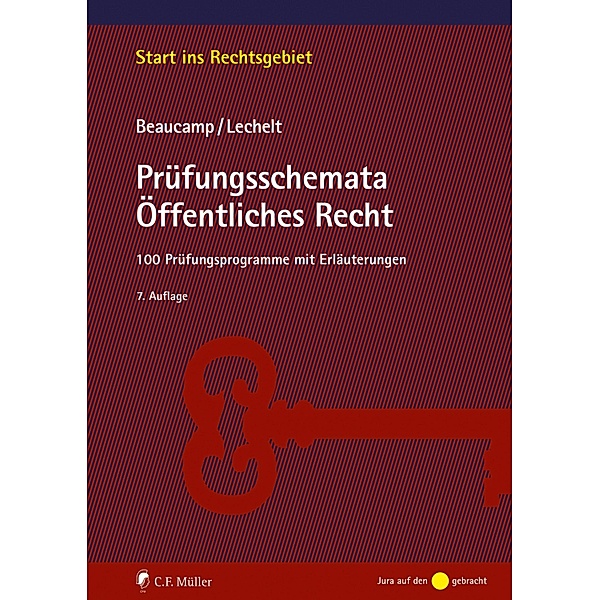 Prüfungsschemata Öffentliches Recht, Guy Beaucamp, Rainer Lechelt