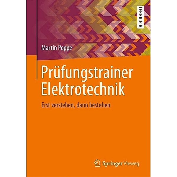 Prüfungstrainer Elektrotechnik, Martin Poppe