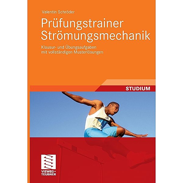 Prüfungstrainer Strömungsmechanik, Valentin Schröder