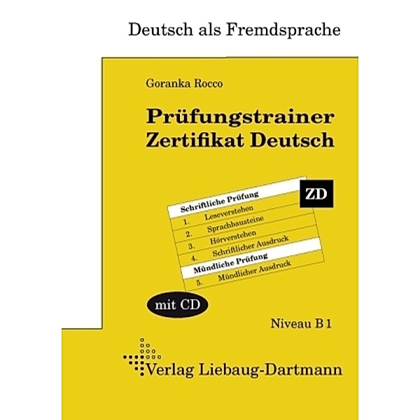 Prüfungstrainer Zertifikat Deutsch, m. Audio-CD, Goranka Rocco